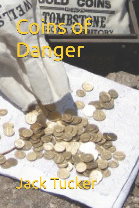 Knjiga Coins of Danger Lisa Tucker