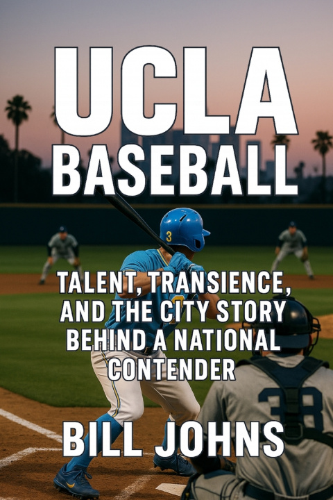 Kniha UCLA Baseball Bill Johns