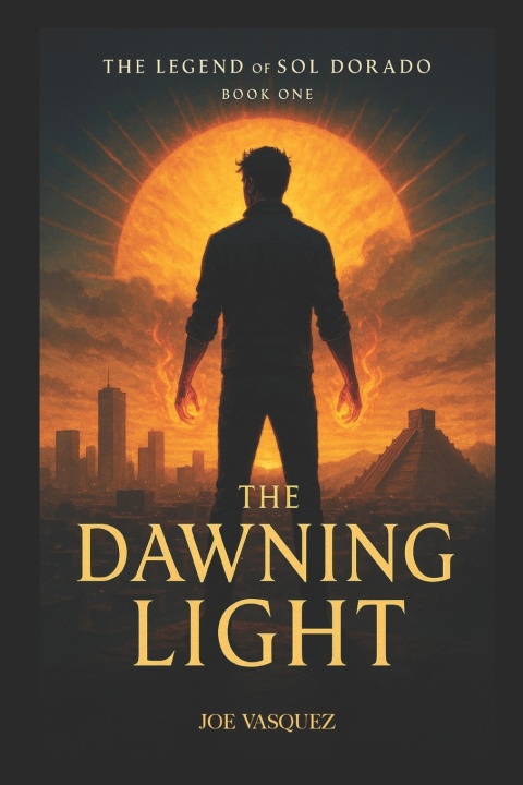Kniha The Dawning Light Joe Vasquez