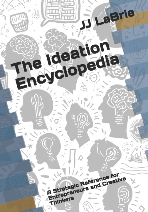 Kniha The Ideation Encyclopedia Steven Orchard