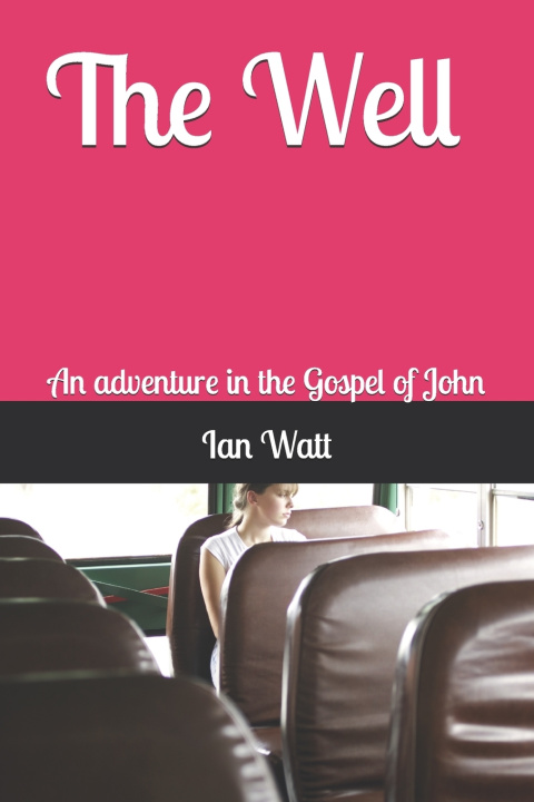 Kniha The Well Ian Neall Watt