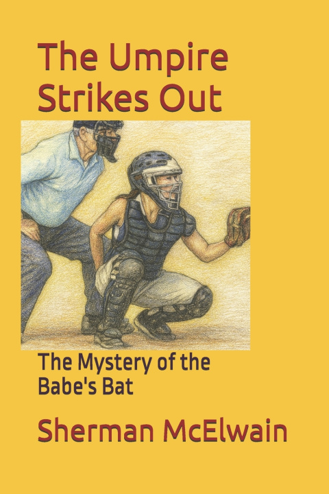 Knjiga The Umpire Strikes Out Sherman McElwain