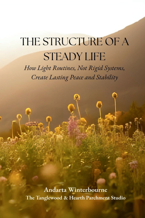 Kniha The Structure of a Steady Life Andarta Winterbourne
