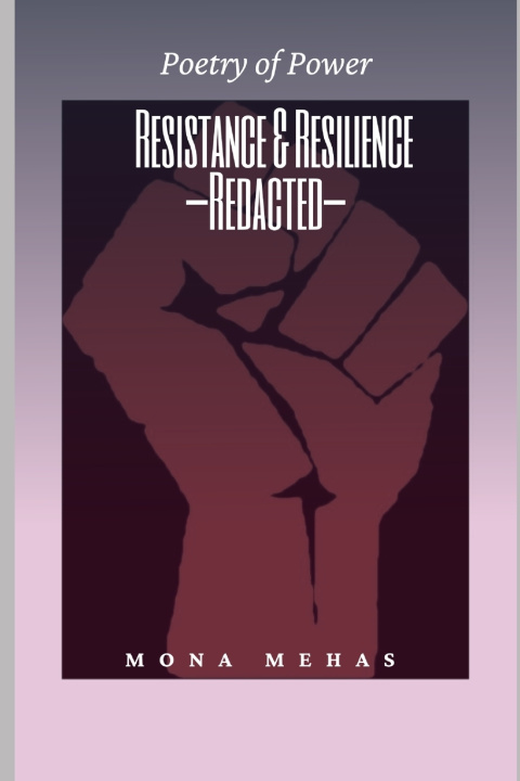 Kniha Resistance & Resilience --Redacted-- Mona Mehas