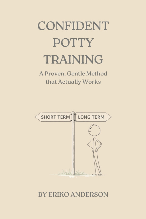 Kniha CONFIDENT POTTY TRAINING Eriko Anderson