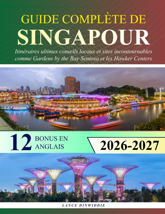 Kniha Guide Complète de Singapour Lance Dinwiddie