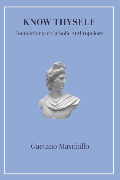 Kniha Know Thyself Gaetano Masciullo