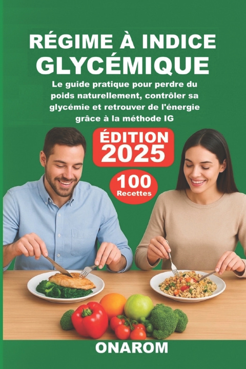 Kniha RÉGIME À INDICE GLYCÉMIQUE ONAROM