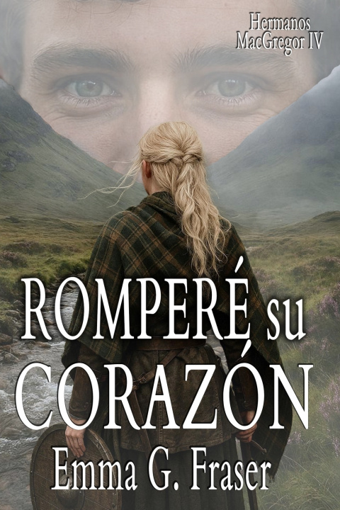 Kniha Romperé su corazón Emma G. Fraser