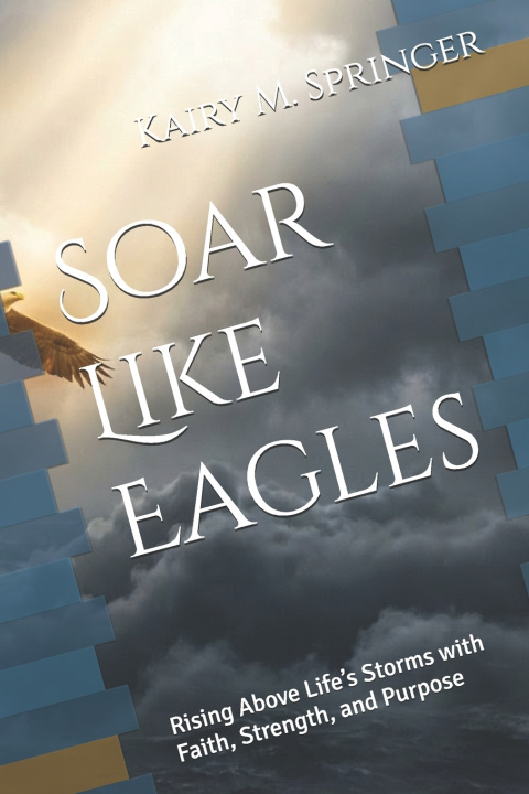 Kniha Soar Like Eagles Kairy Springer
