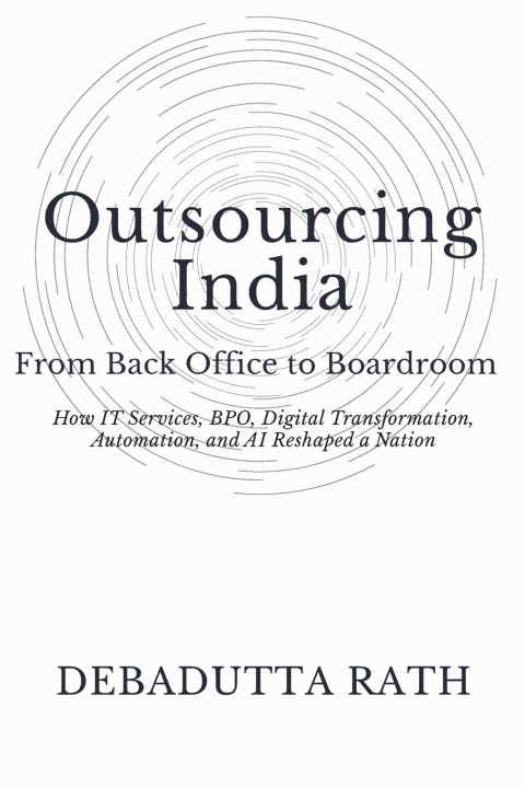 Knjiga Outsourcing India Debadutta Rath