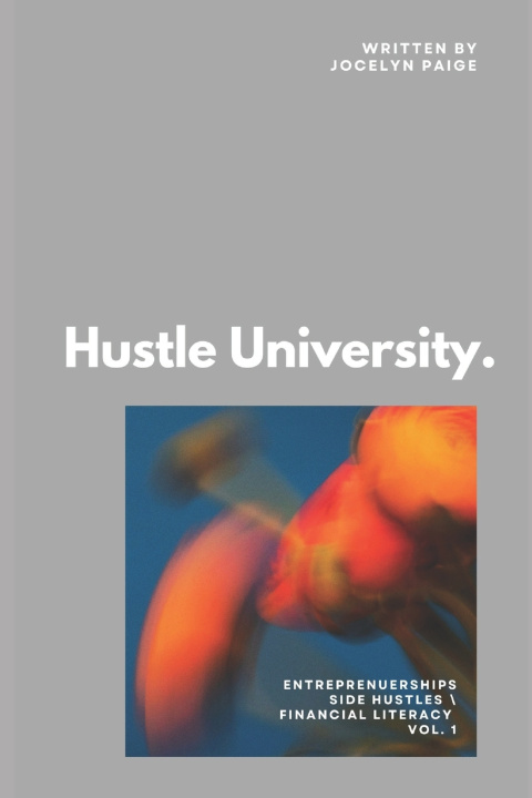 Kniha Hustle University. Jocelyn Paige