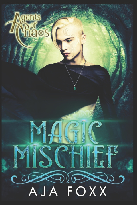 Kniha Magic Mischief Aja Foxx
