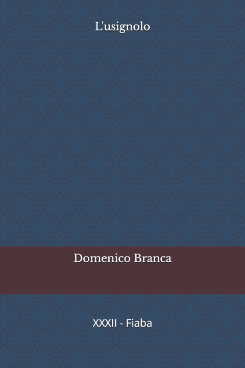 Buch L'usignolo Domenico Branca