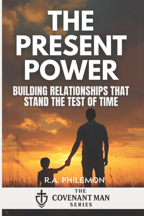 Kniha The Present Power R.A. Philemon