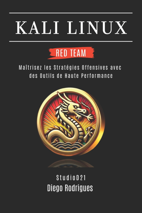 Boek KALI LINUX RED TEAM 2025 Diego Rodrigues