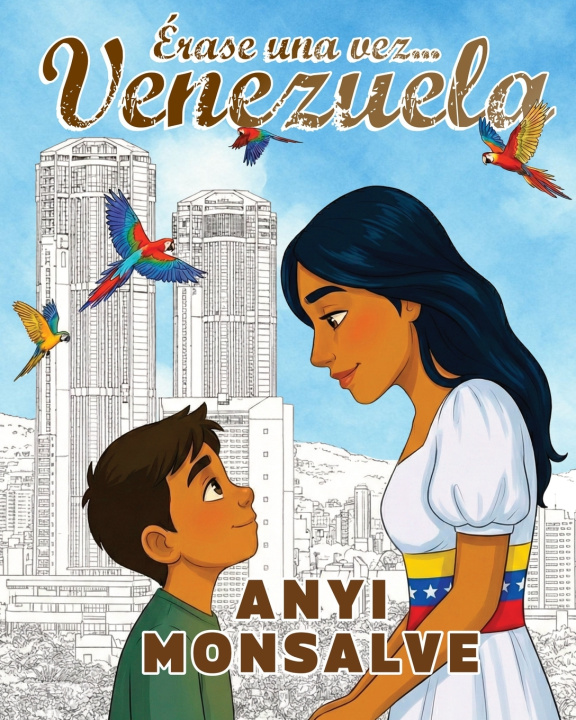 Kniha Érase una vez... Venezuela Anyi Monsalve