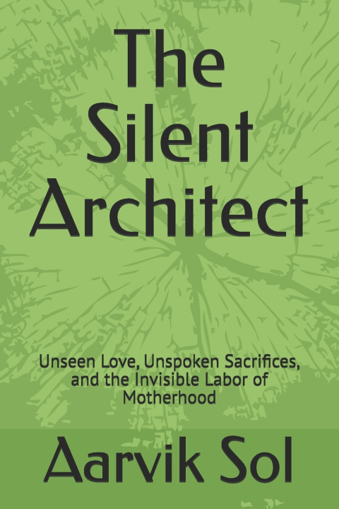 Kniha The Silent Architect Aarvik Sol