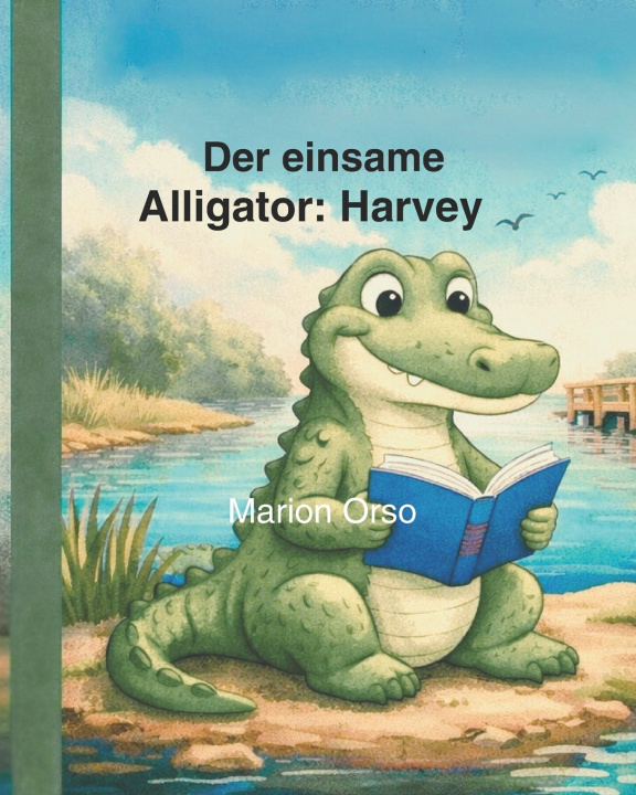Kniha Der einsame Alligator Marion stroud orso