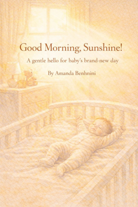 Kniha Good Morning, Sunshine! Amanda Benhnini