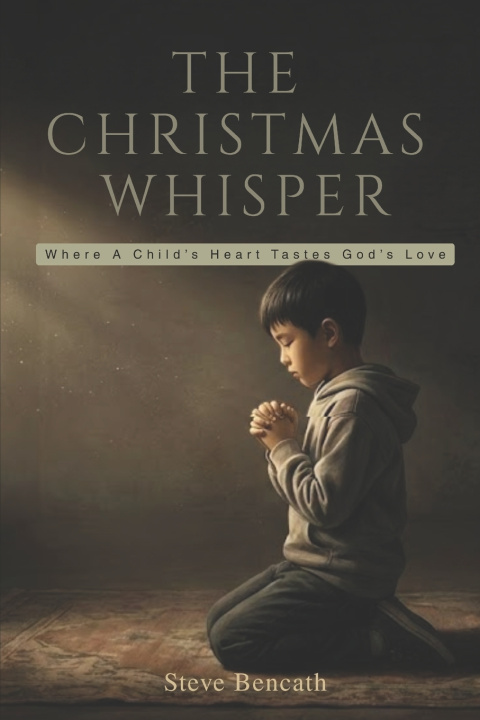 Kniha The Christmas Whisper Steve Bencath