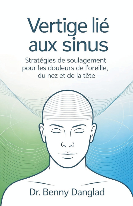 Kniha Vertige lié aux sinus Benny Danglad