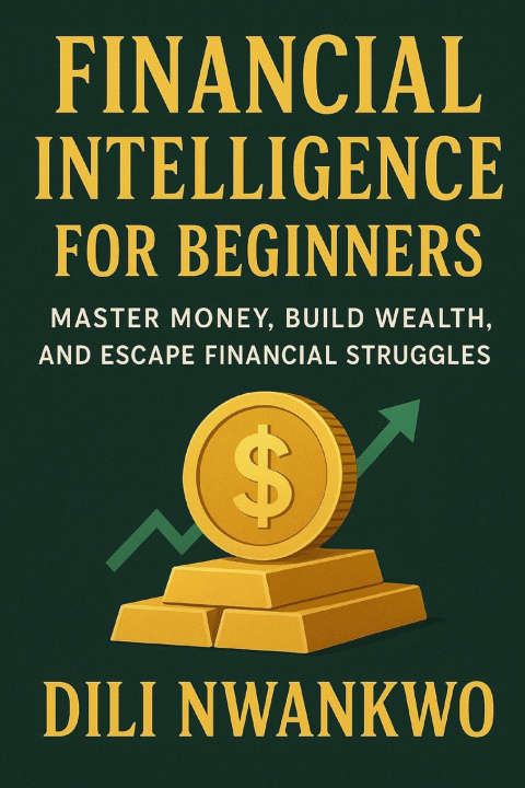 Kniha Financial Intelligence for Beginners Dili Nwankwo