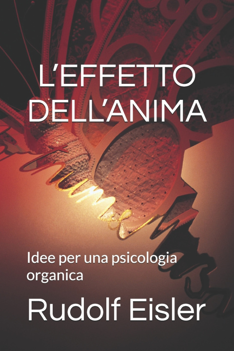 Book L'EFFETTO DELL'ANIMA Rudolf Eisler