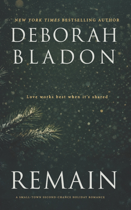 Kniha REMAIN Deborah Bladon