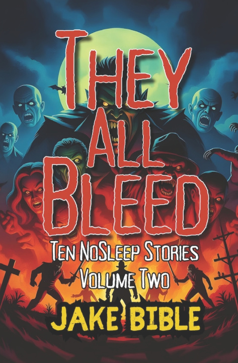 Kniha They All Bleed Jake Bible