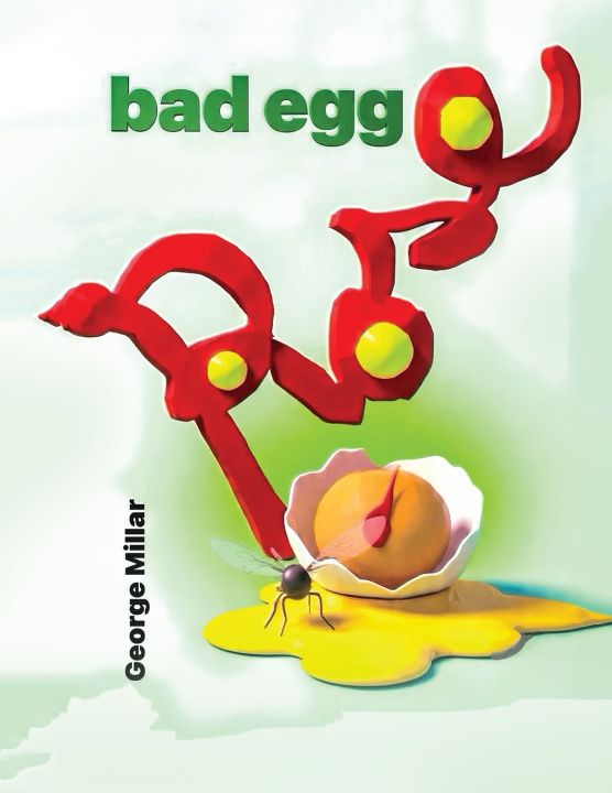 Kniha bad egg ROSE George Millar