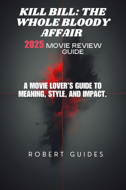 Kniha Kill Bill Robert Guides
