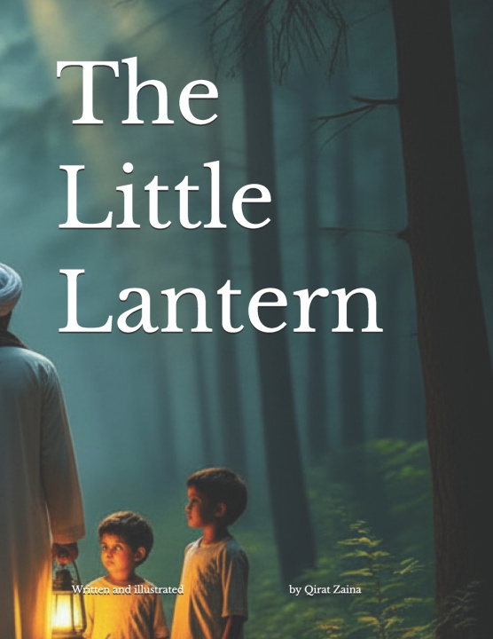 Kniha The Little Lantern Qirat Zaina