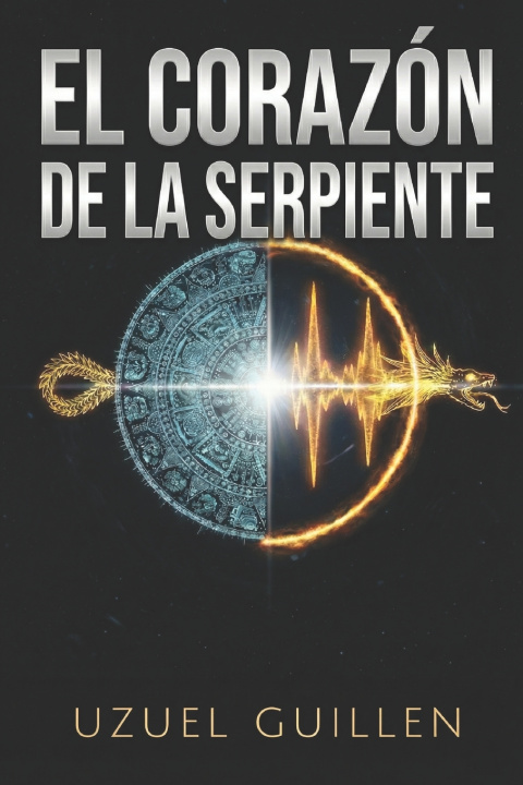 Kniha El Corazon de la Serpiente Uzuel Guillen