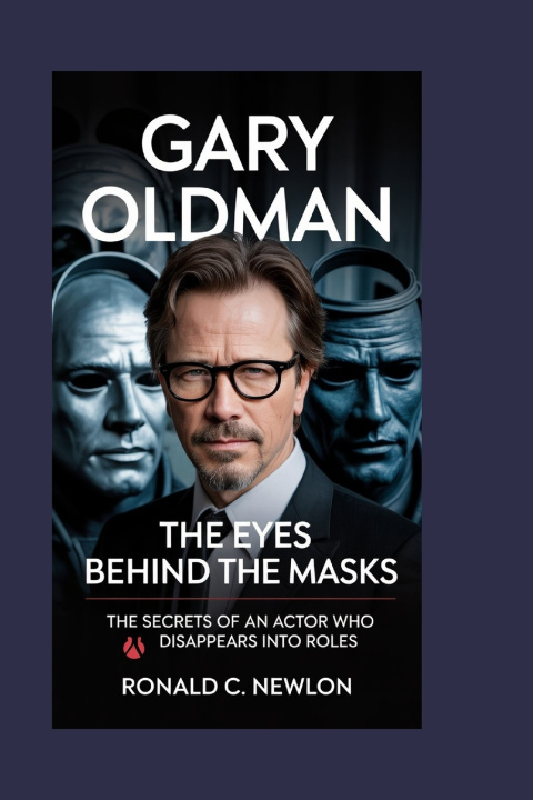 Книга Gary Oldman Ronald C. Newlon