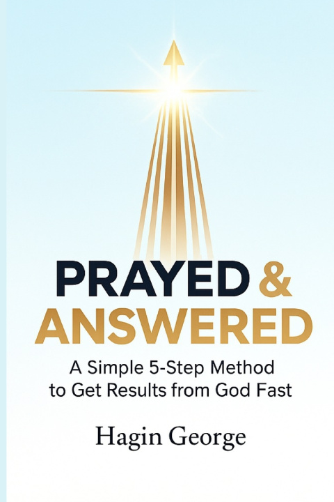 Kniha PRAYED & ANSWERED Hagin George