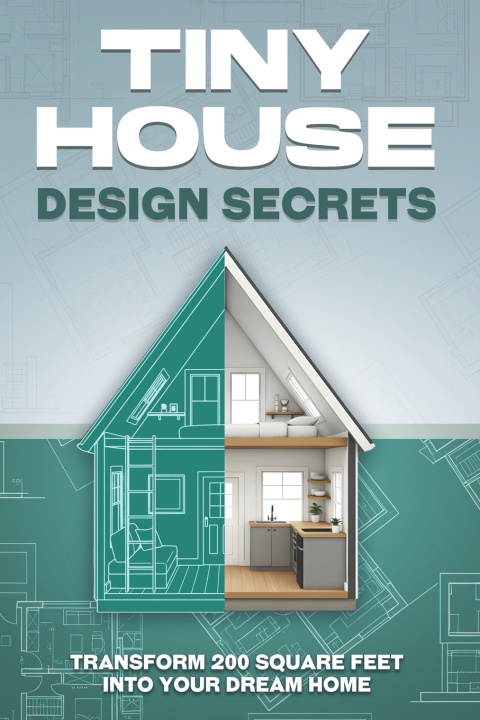 Kniha Tiny House Design Secrets L.L. Bennett