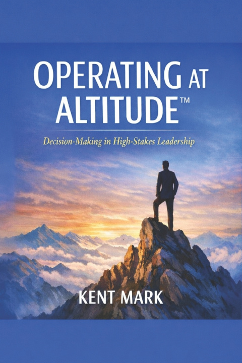 Knjiga Operating at Altitude Kent Mark
