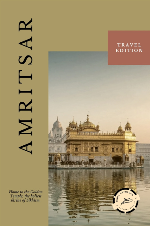 Knjiga Amritsar Unfolded India Unfolded
