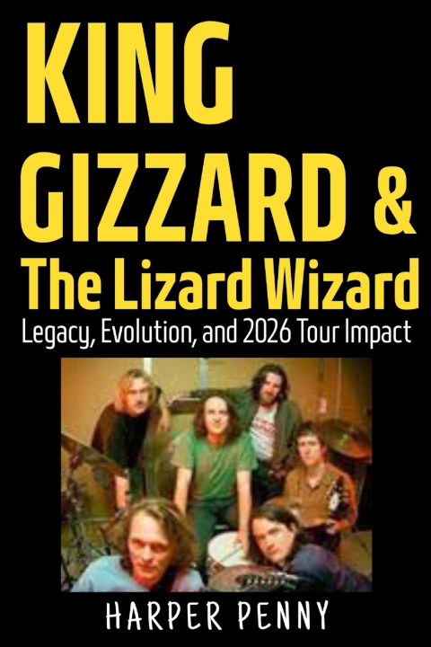 Kniha King Gizzard & The Lizard Wizard Harper Penny