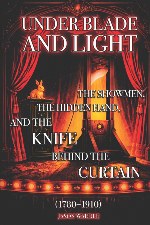 Kniha Under Blade and Light Jason Wardle