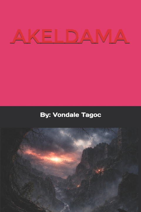 Kniha Akeldama Vondale Tagoc