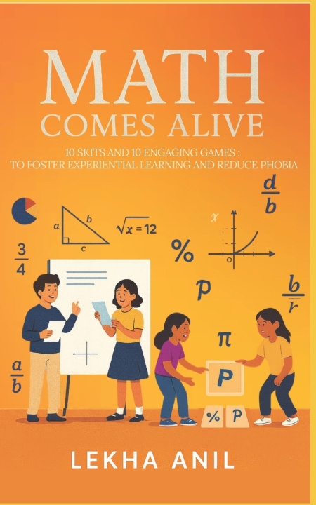 Knjiga Math Comes Alive! Lekha Anil
