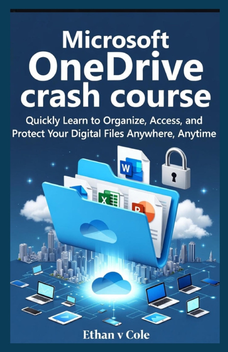 Kniha Microsoft OneDrive crash course Ethan v. Cole