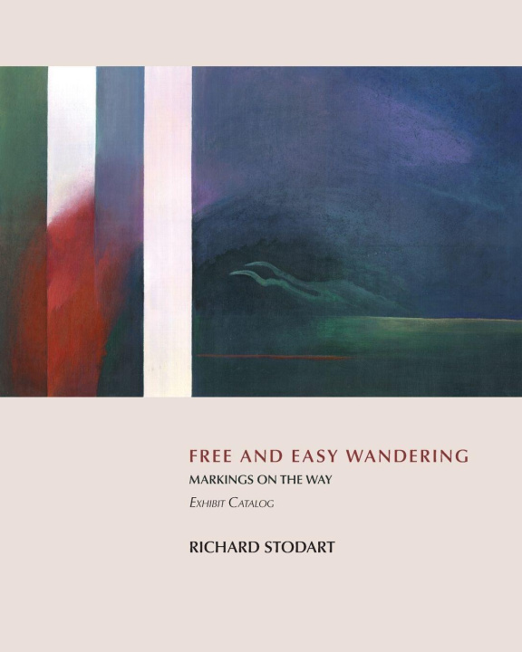 Libro Free and Easy Wandering Exhibit Catalog Richard Stodart