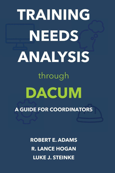 Kniha Training Needs Analysis through DACUM Robert Adams