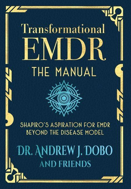 Knjiga Transformational EMDR Dr. Andrew J. Dobo