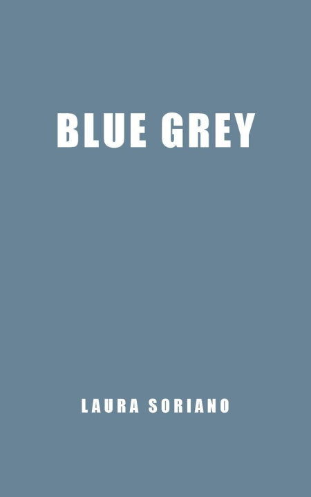Kniha Blue Grey Laura Soriano