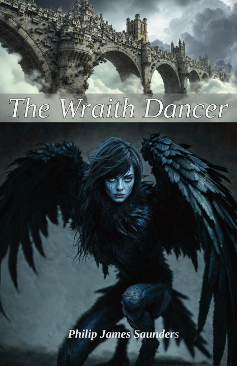 Kniha The Wraith Dancer Philip James Saunders