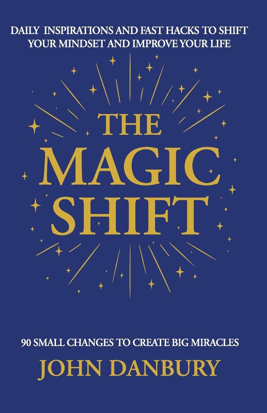 Kniha The Magic Shift John Danbury